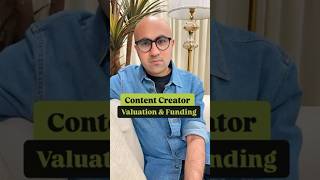 Content Creator Valuation \u0026 Funding | Business | Sarthak Ahuja