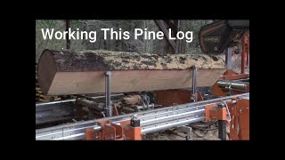 Milling some 4 X 8 Cants of Pine