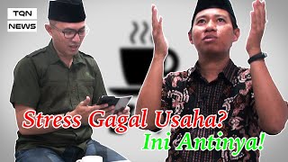 NGOPI #11 Stress Gagal Usaha? Ini Antinya!