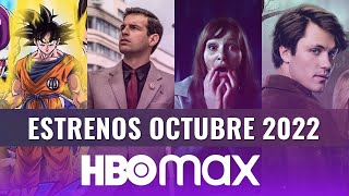Estrenos HBO max Octubre 2022!