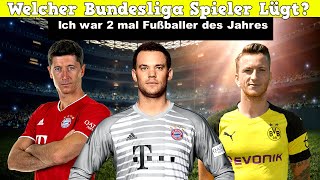 Welcher Bundesliga Spieler lügt? - Fußball Quiz 2021
