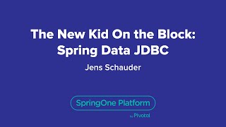 The New Kid on the Block: Spring Data JDBC