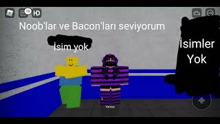 Noob'lar Ve Bacon'ları Seviyorum