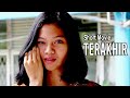 Terakhir | Film Pendek