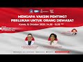 Mengapa Vaksin Penting dan Perlukah untuk Orang Dewasa?