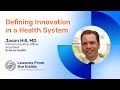 Lessons from the Inside: Defining Innovation in a Health System