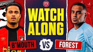 🔴 LIVE STREAM Bournemouth vs Nottingham Forest | Live Watch Along Premier League | Bogey Team!