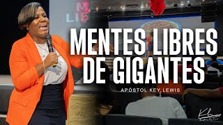 MENTES LIBRES DE GIGANTES /  APÓSTOL KEY LEWIS