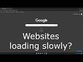 (Easy Fix!) Why websites are loading slowly even when i have fast internet?