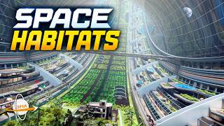 Space Habitats: The Megastructures We’ll Call Home