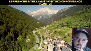 Les Frenchies: The 12 Must-Visit Regions Of France Reaction