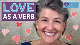 Love As A Verb