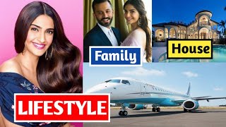 sonam kapoor lifestyle 2021|biography|income|house|family|cars|net worth