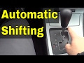 How To Shift Gears In An Automatic Car-Driving Tutorial