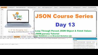 Day 13 | Dot Notation (.) vs Bracket Notation ([]) | JSON Object Looping Explained