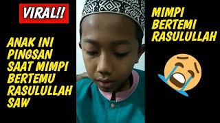 MIMPI BERTEMU RASULULLAH SAW