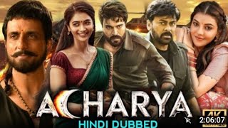 acharya full hindi dubbed movie in 2022   #acharya #ramcharan #chrianjeevi #poojahegde