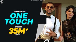 Garry Sandhu Ft Roach Killa One Touch  Full Video Song  Punjabisong  Fresh Media Records