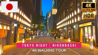 【4K JAPAN】Tokyo Nihonbashi Night Walk Tour - 4K HDR 60fps｜東京の日本橋を散歩