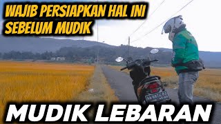 Pemudik Sepeda Motor Wajib Mempersiapkan ini Sebelum Mudik 2022 | Persiapan Mudik Motovlog