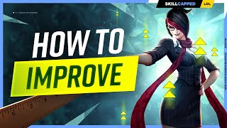 The FASTEST Way to IMPROVE at League of Legends