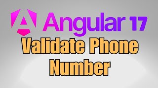 How to validate phone number in Angular 17?