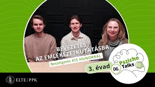 Bevezetés az emlékezetkutatásba. Beszélgetés Kis Hunorral