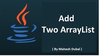 Add Two ArrayList