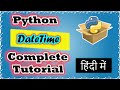 Python DateTime Complete Tutorial || CodeMyth