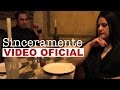 Sinceramente - Banda Proeza (Video Oficial)