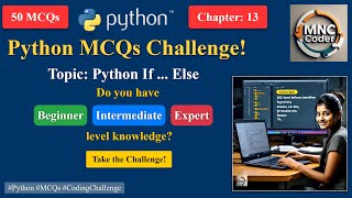 Python IF-ELSE - MCQ Quiz | Beginner to Advanced Conditional Logic | Prepare for Job Interviews