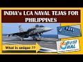 Strengthening Military Ties: India Pitches Naval LCA Tejas to Philippines / Offers LOCAL ASSEMBLY