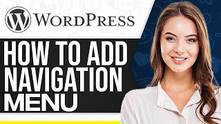 How To Add Navigation Menu In WordPress 2026 (Step-By-Step)