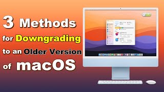 3 Methods for Downgrading to an Older Version of macOS