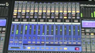 Presonus Studiolive 16.4.2 mixer overview Part #2 - Authorized Presonus Dealer