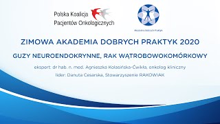 AKADEMIA DOBRYCH PRAKTYK 2020 | Guzy Neuroendokrynne, Rak Wątrobowokomórkowy