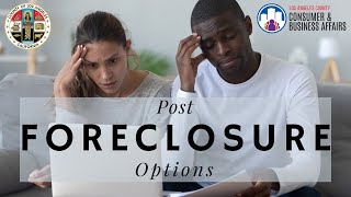 Help for Homeowners: Post Foreclosure Options and Understanding Your Rights
