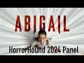 Abigail Cast Panel / HorrorHound Weekend Cincinnati 2024 #Abigail #convention #panel #vampire #scary