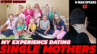My Single Mother Dating Experience : An Origins Story