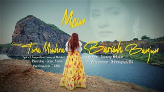 Main Barish Banjaun - Official video | Tina Mishra | New Hindi romantic song 2022 |