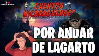 Por andar de lagarto | Pancho Madrigal