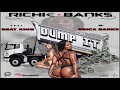 Richie Banks "Dump It" Feat. Erica Banks & Beat King