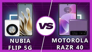 Nubia Flip 5G vs Motorola Razr 40: Which Flip phone for You?