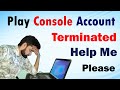 My Play Console Account Terminated ! Please Help me to Recover this