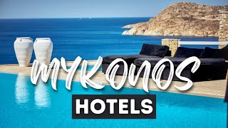 Top 10 Luxury Hotels in Mykonos 2021