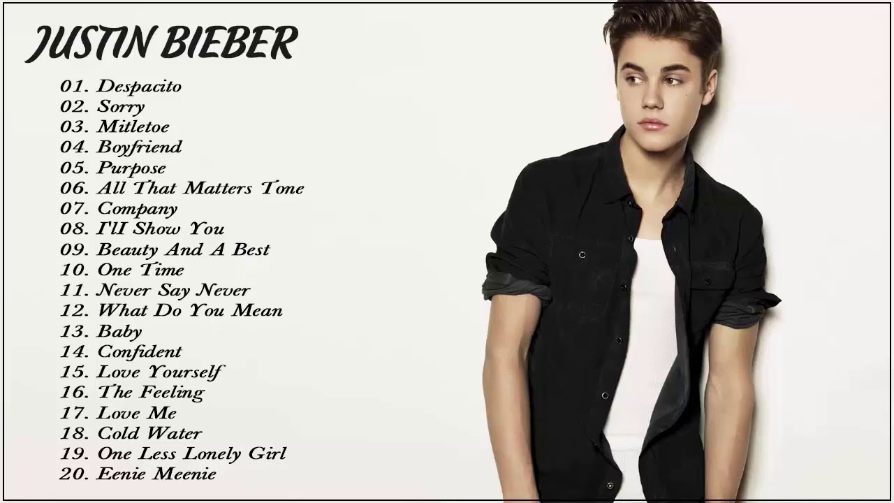 Justin Bieber Greatest Hits Full Album 2020 - Justin Bieber Best Songs ...