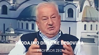 Treba da kupujemo diplome za dedove - profesor Zec