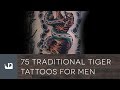 75 Traditional Tiger Tattoos For Men