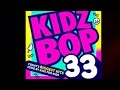 KIDZ BOP 33 RANT!