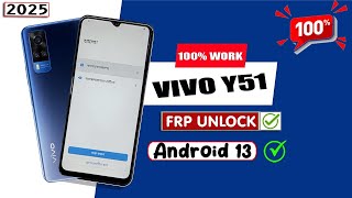 ViVO Y51 Frp Bypass Android 13 New Method 2025 👉 ViVO Y51 (V2036) Google Account Unlock Without Pc